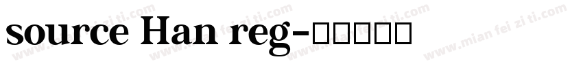 source Han reg字体转换